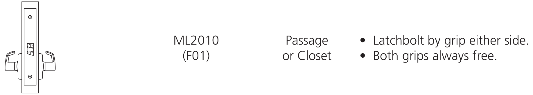 Corbin Russwin ML2010 ASP Passage or Closet function diagram Corbin Russwin ML2010 Passage or Closet function diagram, catalog 45300 12/25