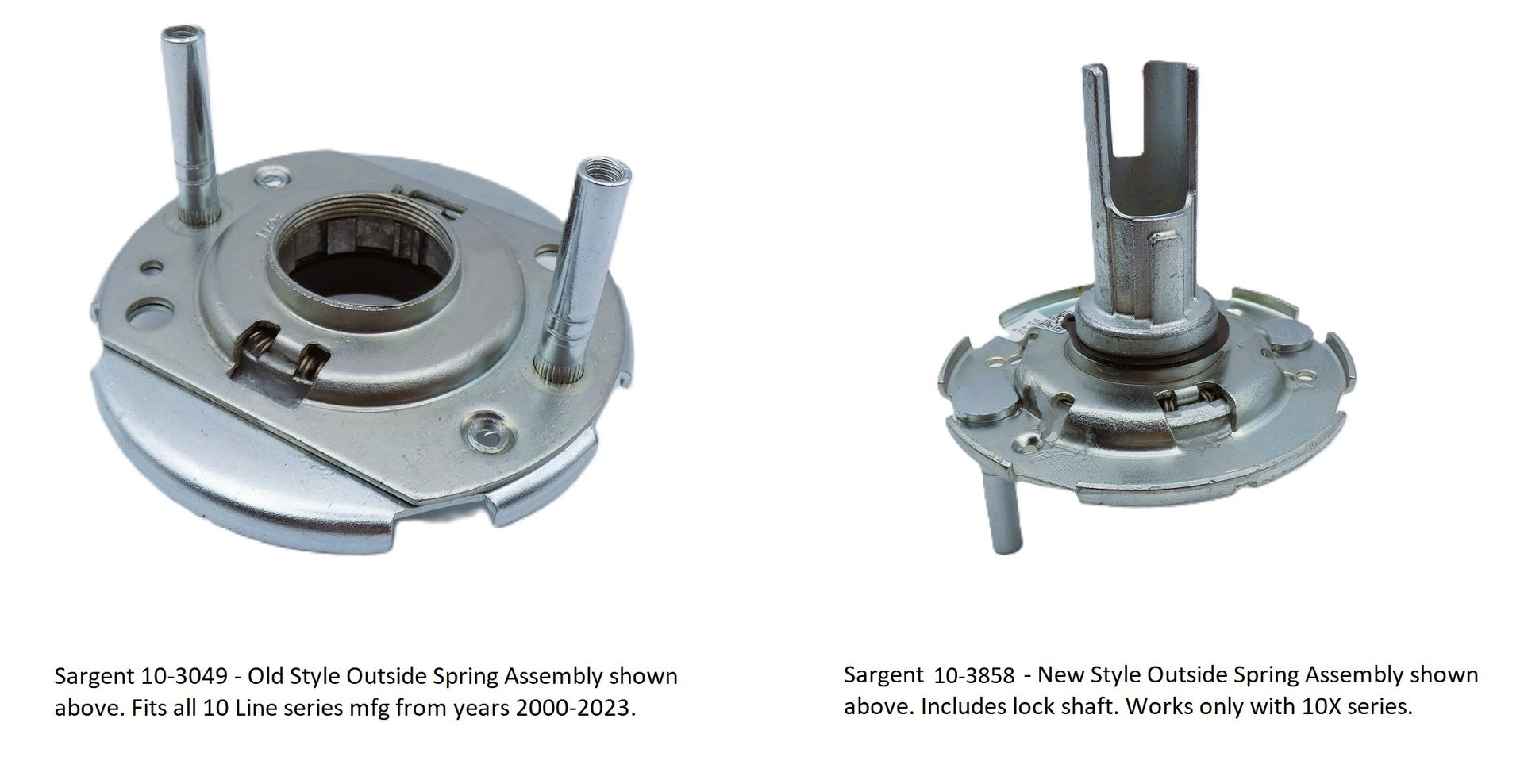 Sargent 10-3049 compared to 10-3858 New Style Outside Spring Assembly