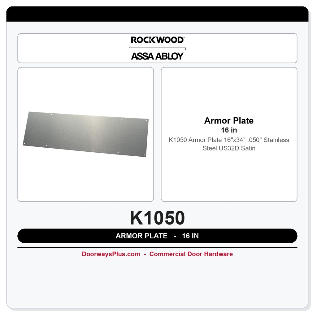 Rockwood K1050 Armor Plate 16"x34" .050" Stainless Steel US32D Satin