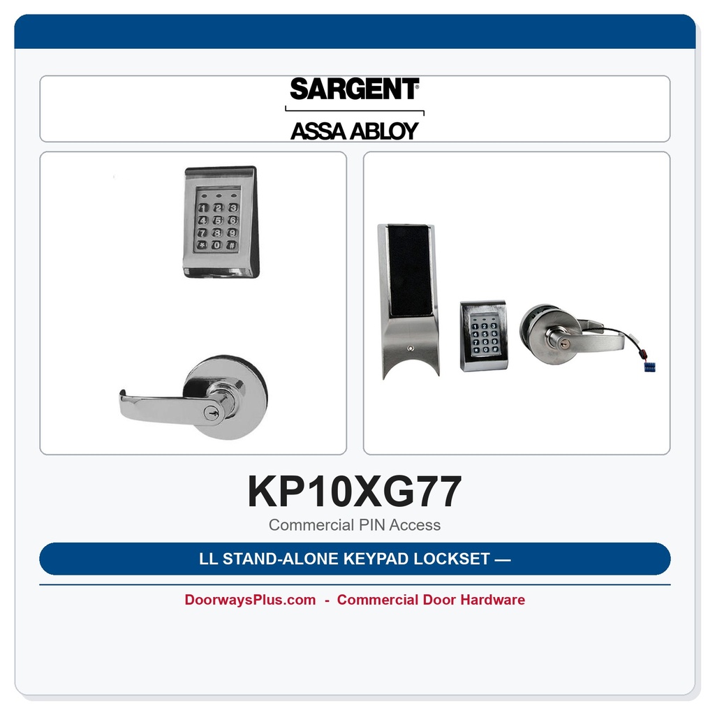 Sargent KP10XG77 LL Stand-Alone Keypad Lockset — Commercial PIN Access