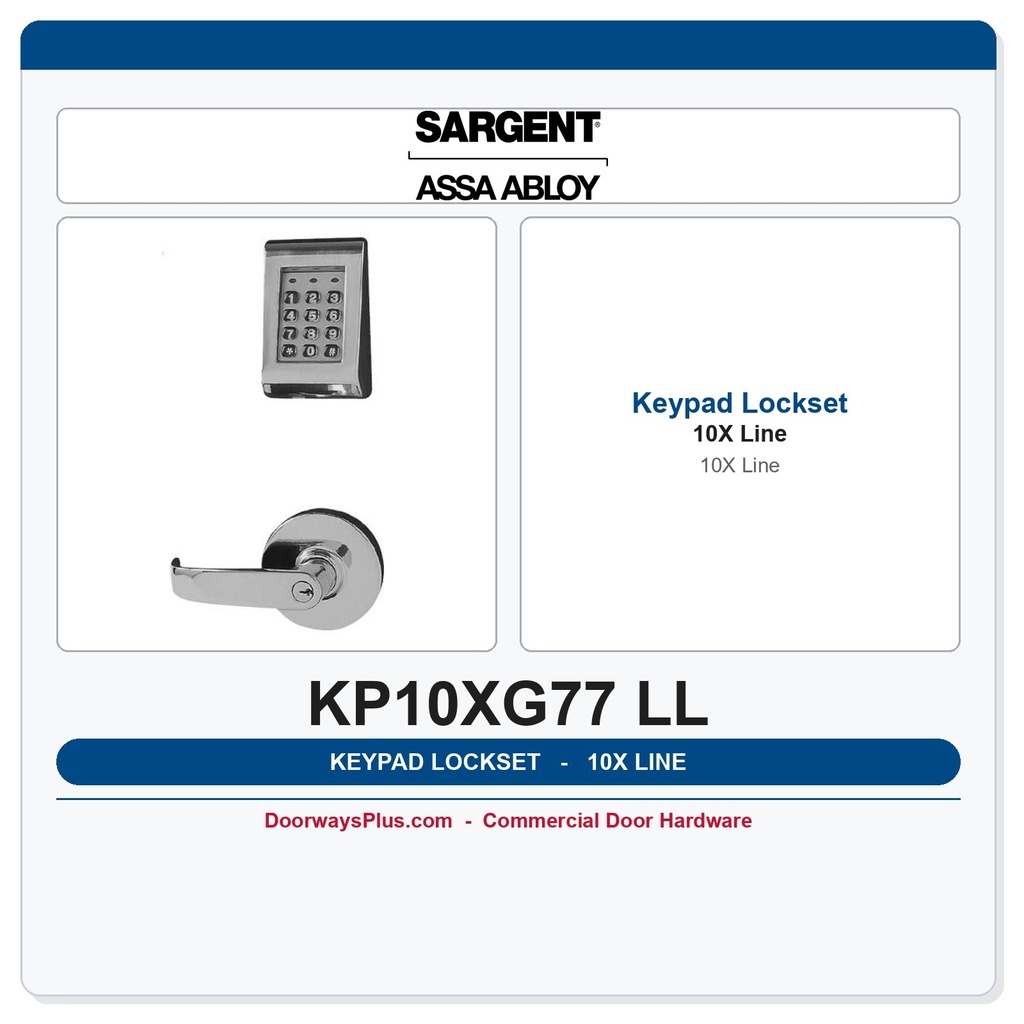 Sargent KP10XG77 LL Stand-Alone Keypad Lockset — Commercial PIN Access