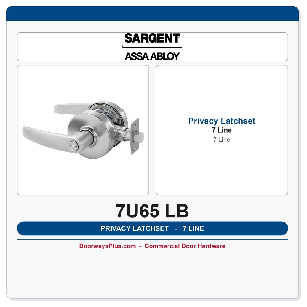 Sargent 7U65 LB Privacy Lever Cylindrical Latchset | 7 Line