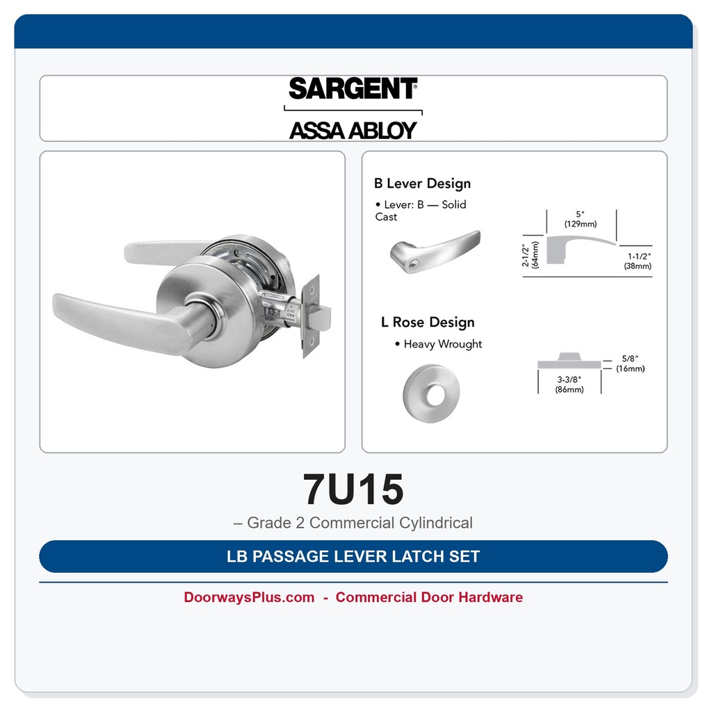 Sargent 7U15 LB Passage Lever Latch Set – Grade 2 Commercial Cylindrical
