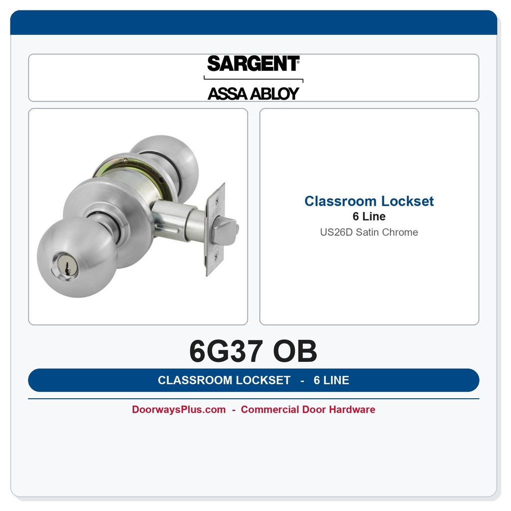 Sargent 6G37 OB Classroom Knob Lockset | F84 Function | US26D Satin Chrome