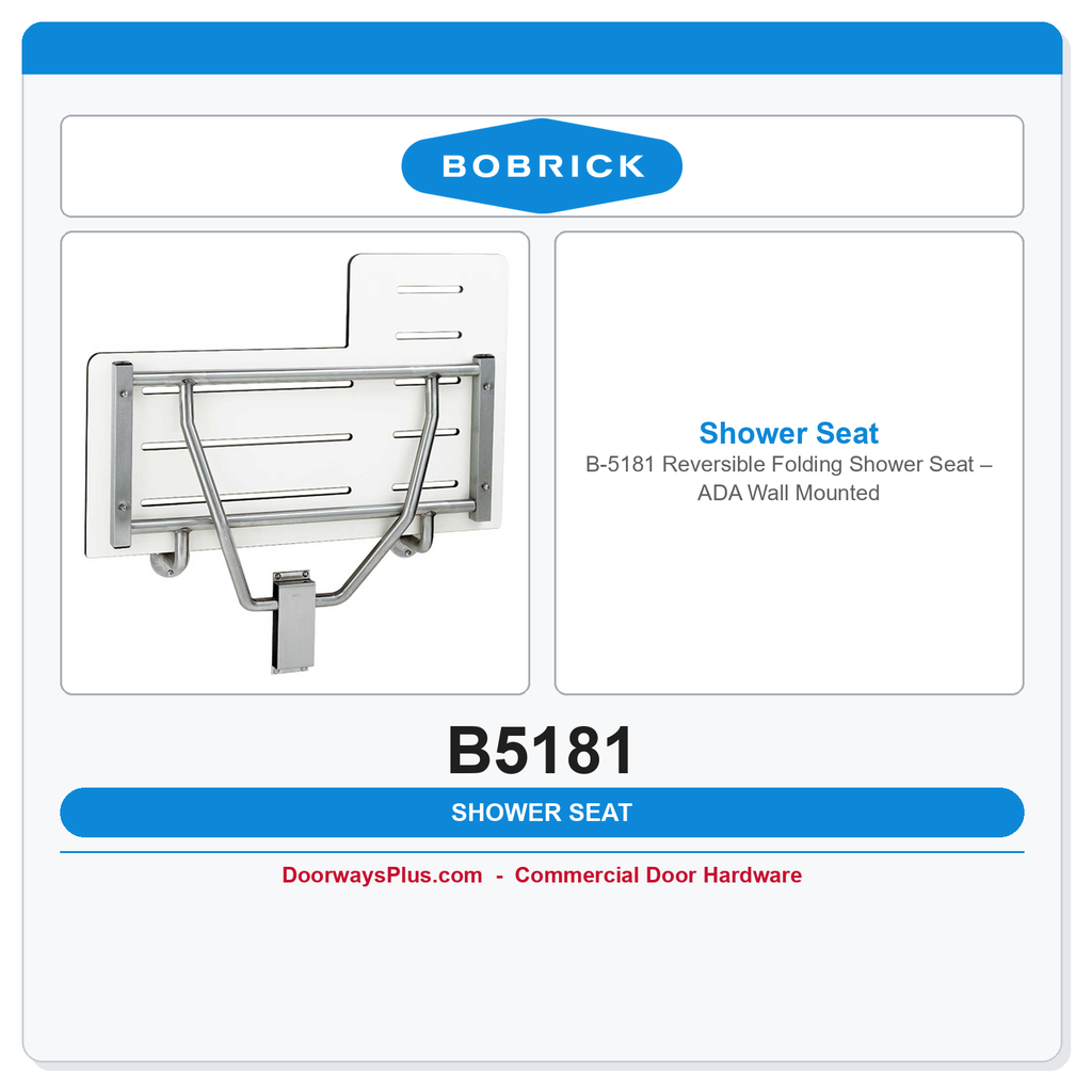 Bobrick B-5181 Reversible Folding Shower Seat – ADA Wall Mounted