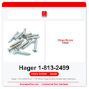 Hager 1-813-2499 #12 x 1-1/4" Wood Hinge Screws US32D Satin Stainless Steel