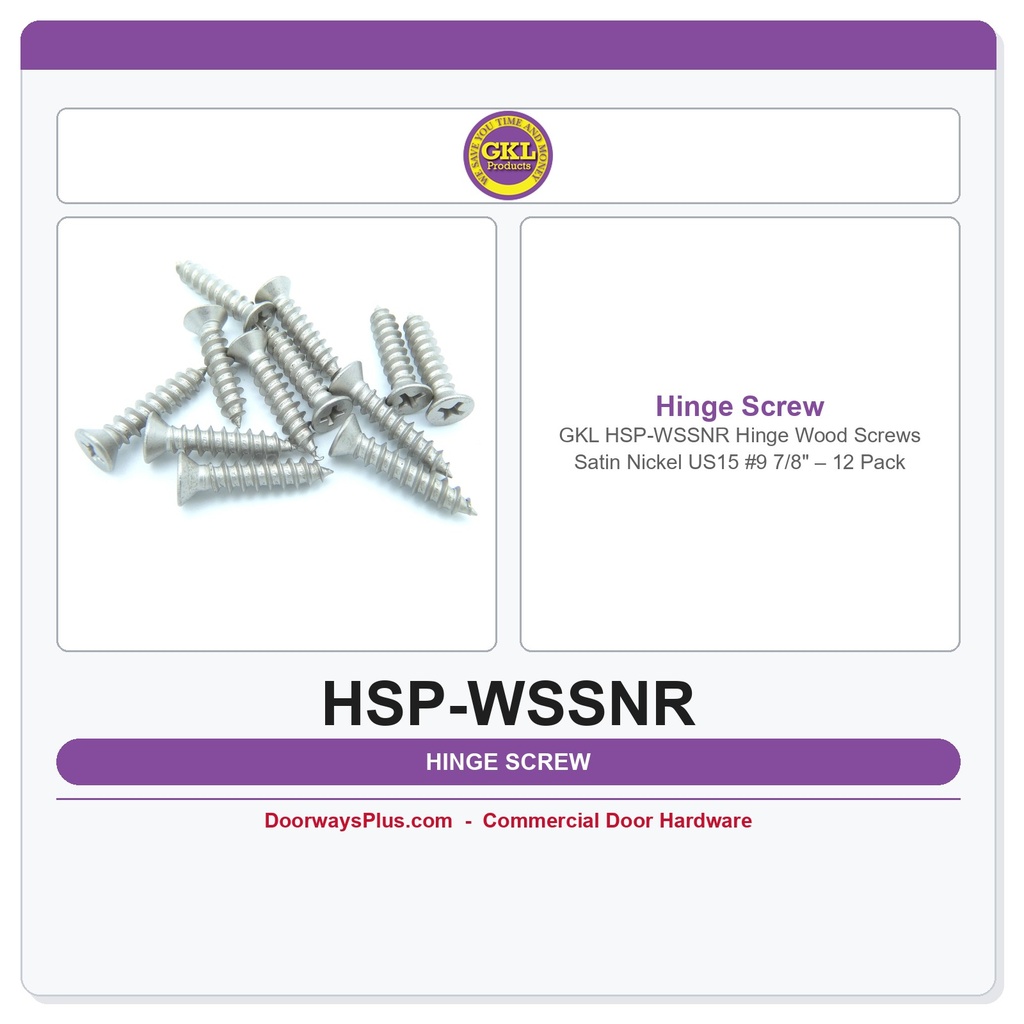 GKL HSP-WSSNR Hinge Wood Screws Satin Nickel US15 #9 7/8" – 12 Pack