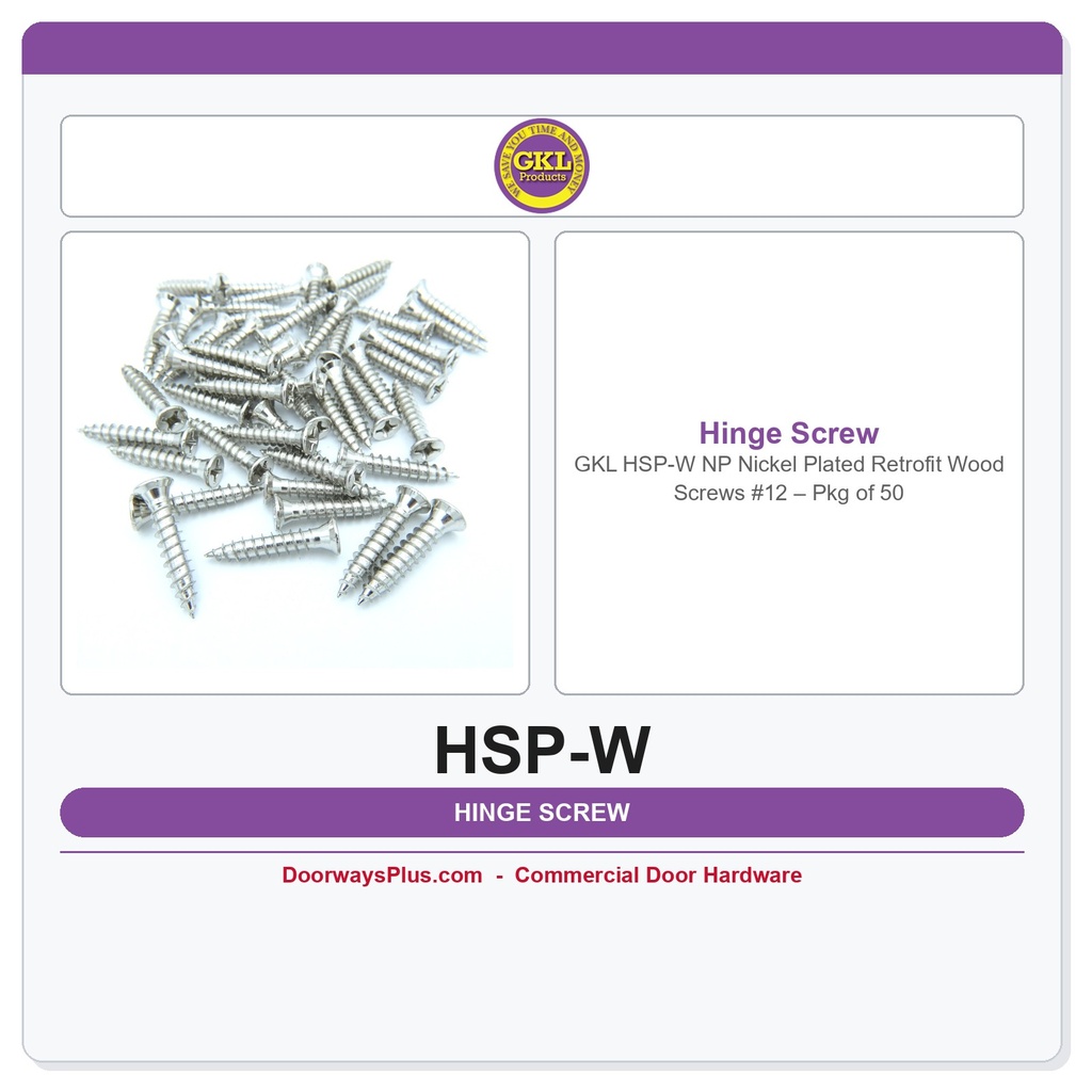 GKL HSP-W NP Nickel Plated Retrofit Wood Screws #12 – Pkg of 50