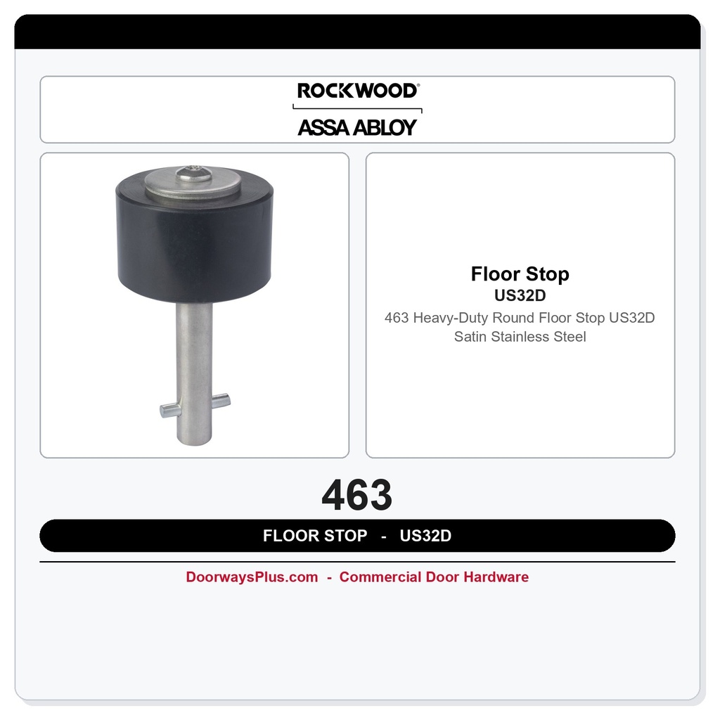 Rockwood 463 Heavy-Duty Round Floor Stop | US32D Satin Stainless Steel