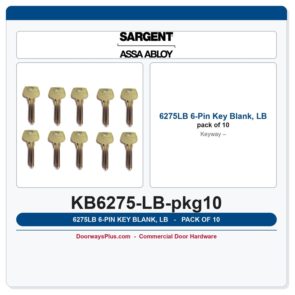 Sargent 6275LB 6-Pin Key Blank, LB Keyway – Pack of 10