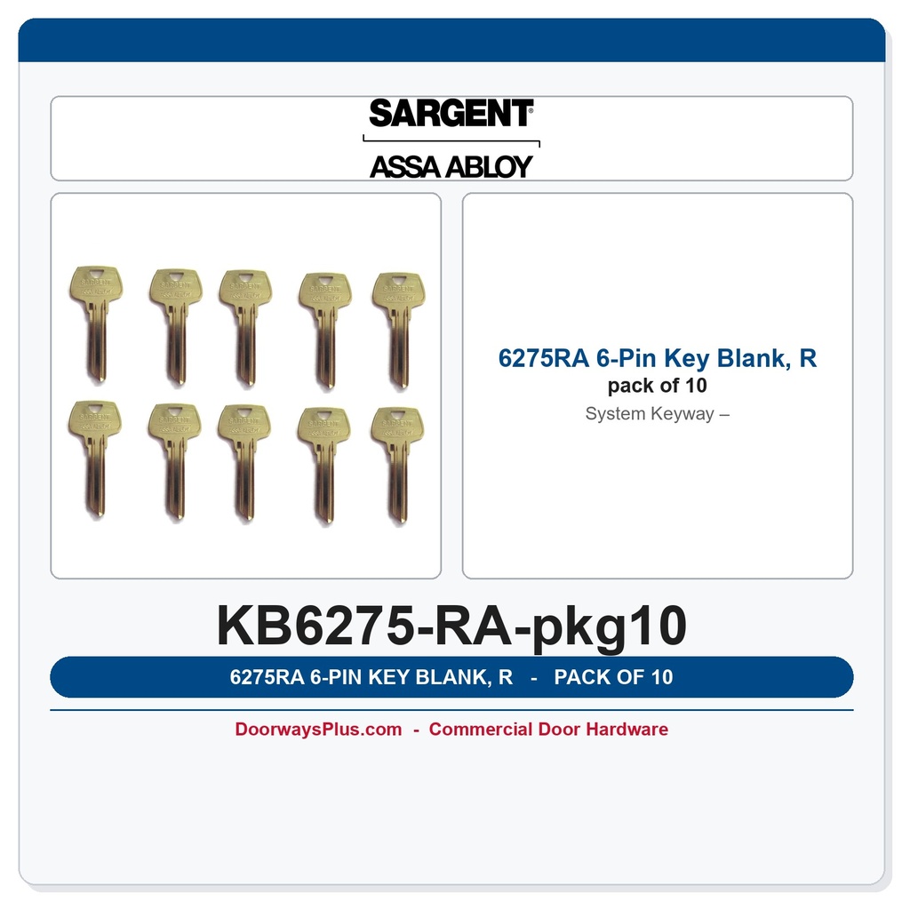 Sargent 6275RA 6-Pin Key Blank, R System Keyway – Pack of 10