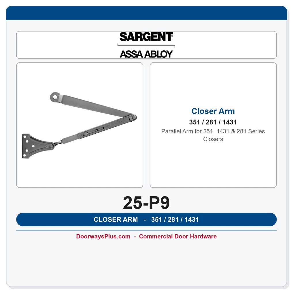 Sargent 25-P9 Parallel Arm for 351, 1431 & 281 Series Closers