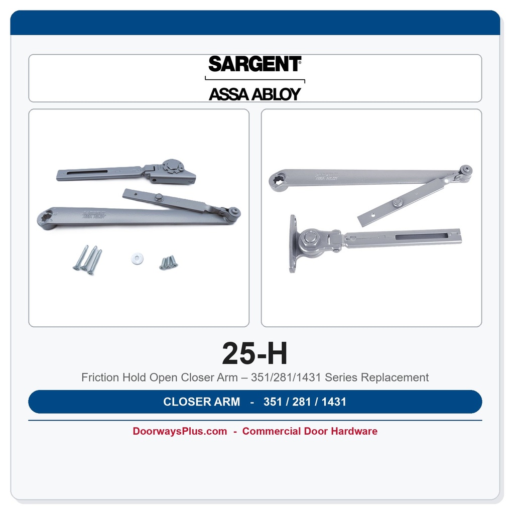 Sargent 25-H Friction Hold Open Closer Arm – 351/281/1431 Series Replacement