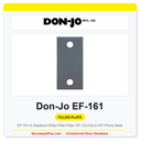 Don-jo EF-161-S Deadlock Strike Filler Plate | 161 Cut-Out | 2-3/4" Prime Steel