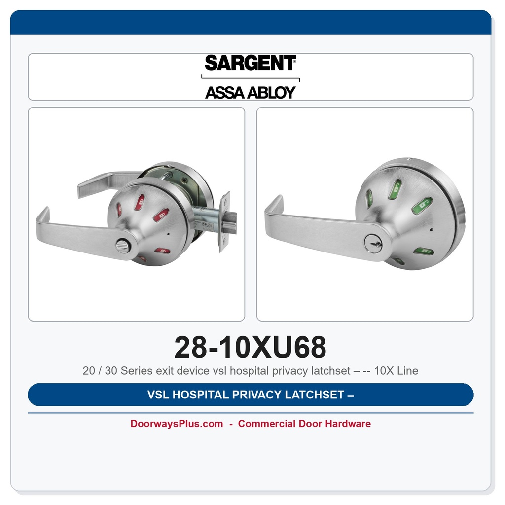 Sargent 28-10XU68 VSL Hospital Privacy Latchset – 10X Line