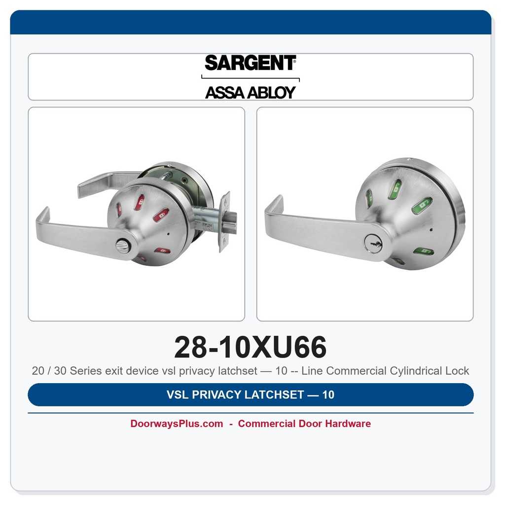 Sargent 28-10XU66 VSL Privacy Latchset — 10 Line Commercial Cylindrical Lock