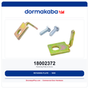 Dorma 18002372 Retaining Plate & Screw – 9400 SVR Exit Device Part