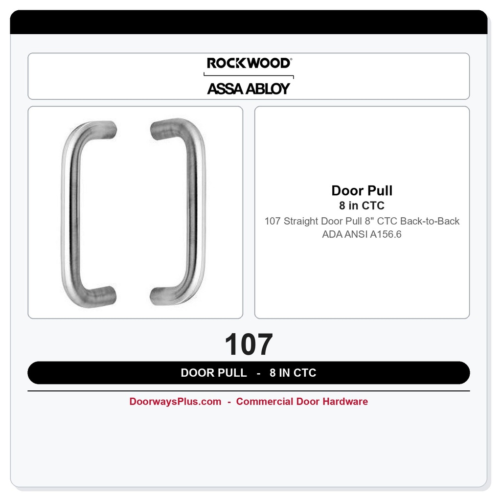 Rockwood 107 Straight Door Pull | 8" CTC Back-to-Back | ADA ANSI A156.6