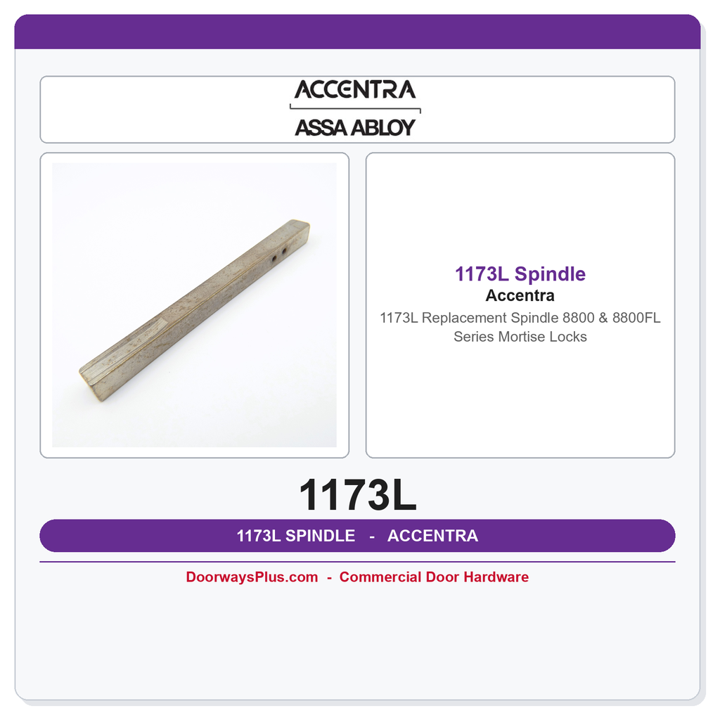 Accentra 1173L Replacement Spindle – 8800 & 8800FL Series Mortise Locks