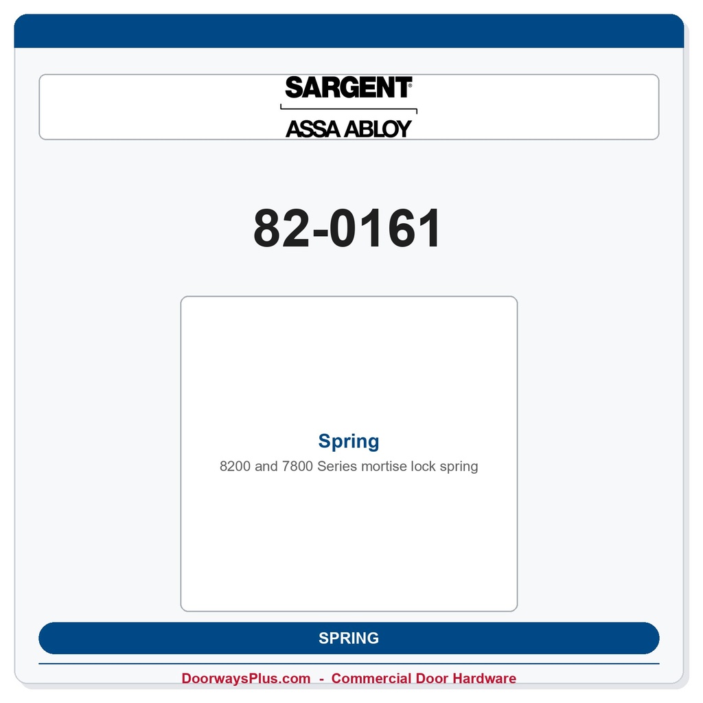 Sargent 82-0161 Spring | 8200 Series Classroom Mortise Lock Part