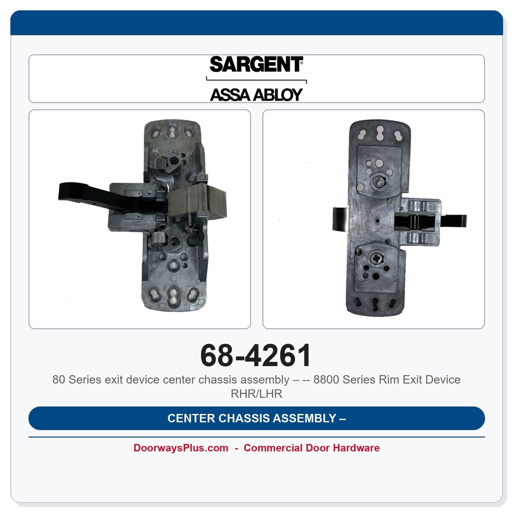 Sargent 68-4261 Center Chassis Assembly – 8800 Series Rim Exit Device RHR/LHR