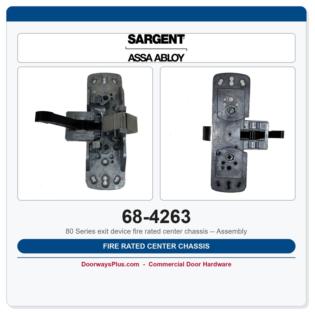 Sargent 68-4263 Fire Rated Center Chassis Assembly | 12-8800 Series Rim Exit Device