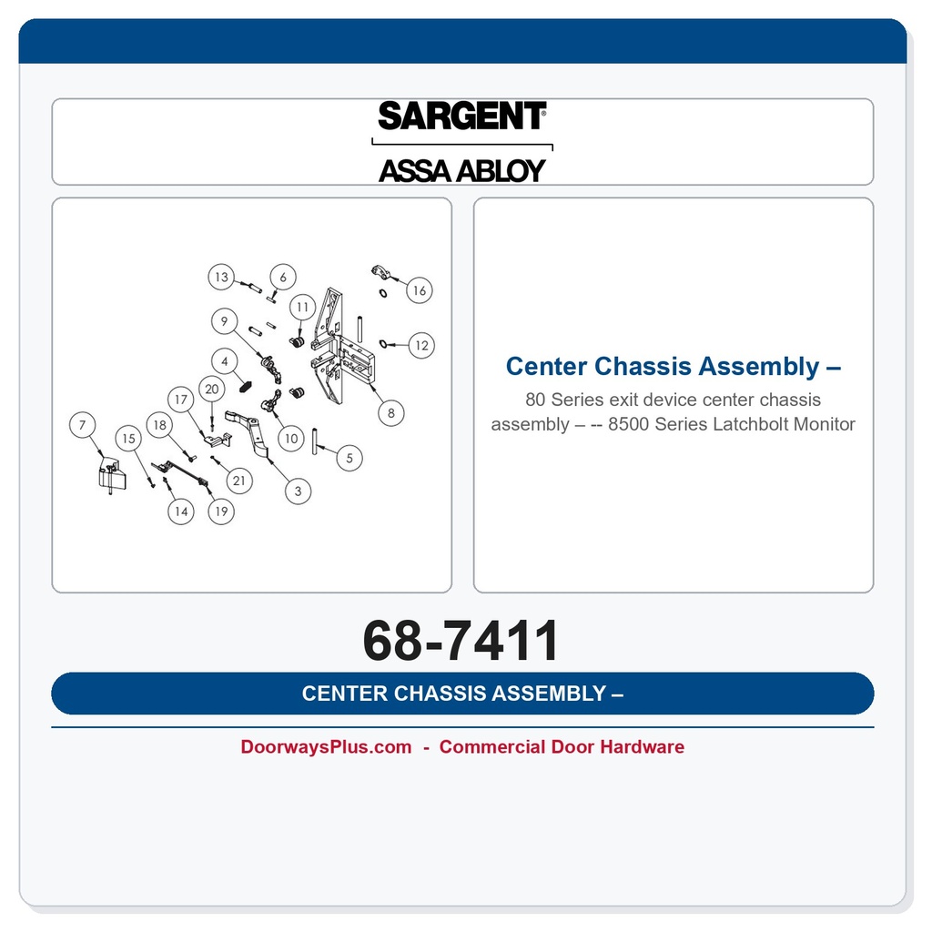 Sargent 68-7411 Center Chassis Assembly – 8500 Series Latchbolt Monitor