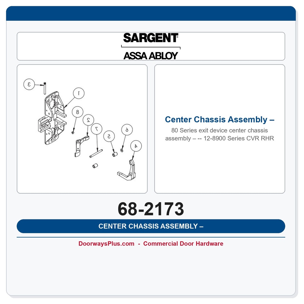 Sargent 68-2173 Center Chassis Assembly – 12-8900 Series CVR RHR | Fire Rated
