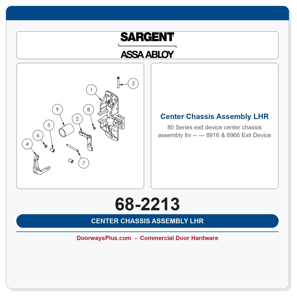 Sargent 68-2213 Center Chassis Assembly LHR — 8916 & 8966 Exit Device
