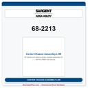 Sargent 68-2213 Center Chassis Assembly LHR — 8916 & 8966 Exit Device