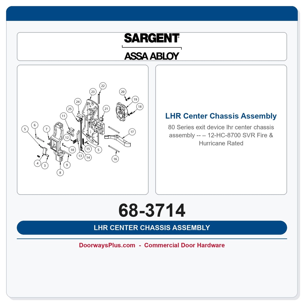 Sargent 68-3714 LHR Center Chassis Assembly – 12-HC-8700 SVR Fire & Hurricane Rated