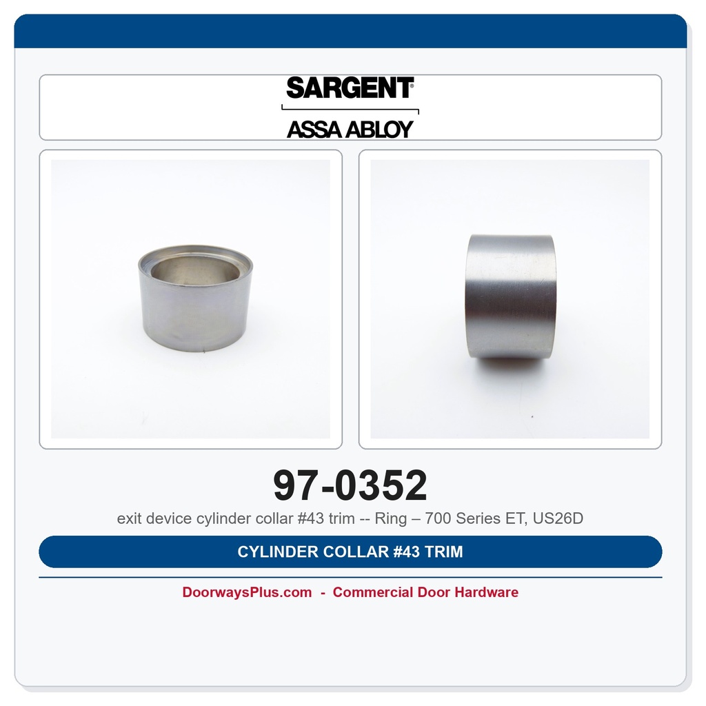 Sargent 97-0352 Cylinder Collar #43 Trim Ring – 700 Series ET, US26D