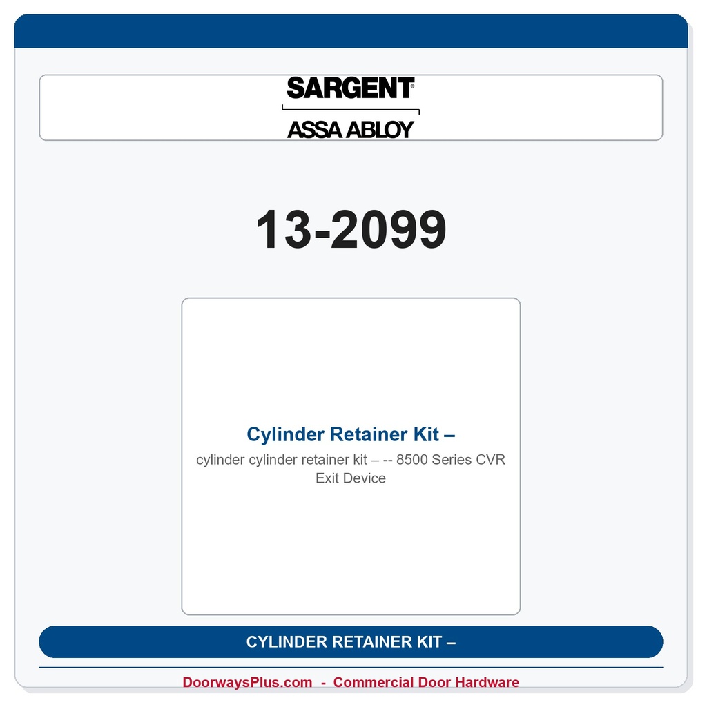 Sargent 13-2099 Cylinder Retainer Kit – 8500 Series CVR Exit Device