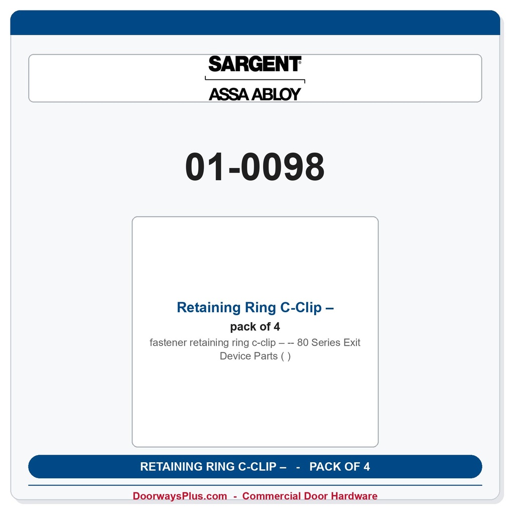 Sargent 01-0098 Retaining Ring C-Clip – 80 Series Exit Device Parts (Pack of 4)