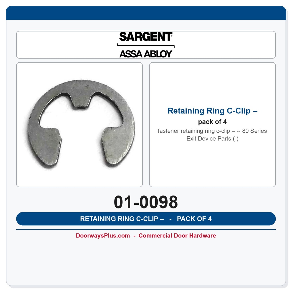 Sargent 01-0098 Retaining Ring C-Clip – 80 Series Exit Device Parts (Pack of 4)