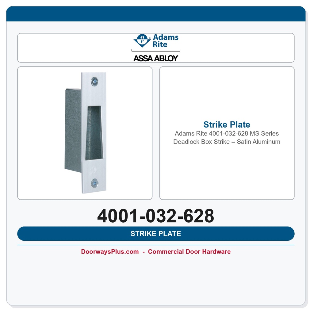 Adams Rite 4001-032-628 MS Series Deadlock Box Strike – Satin Aluminum