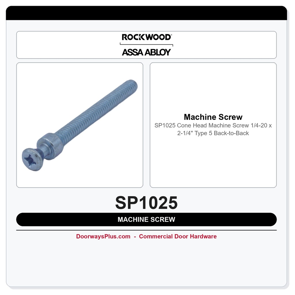 Rockwood SP1025 Cone Head Machine Screw 1/4-20 x 2-1/4" | Type 5 Back-to-Back