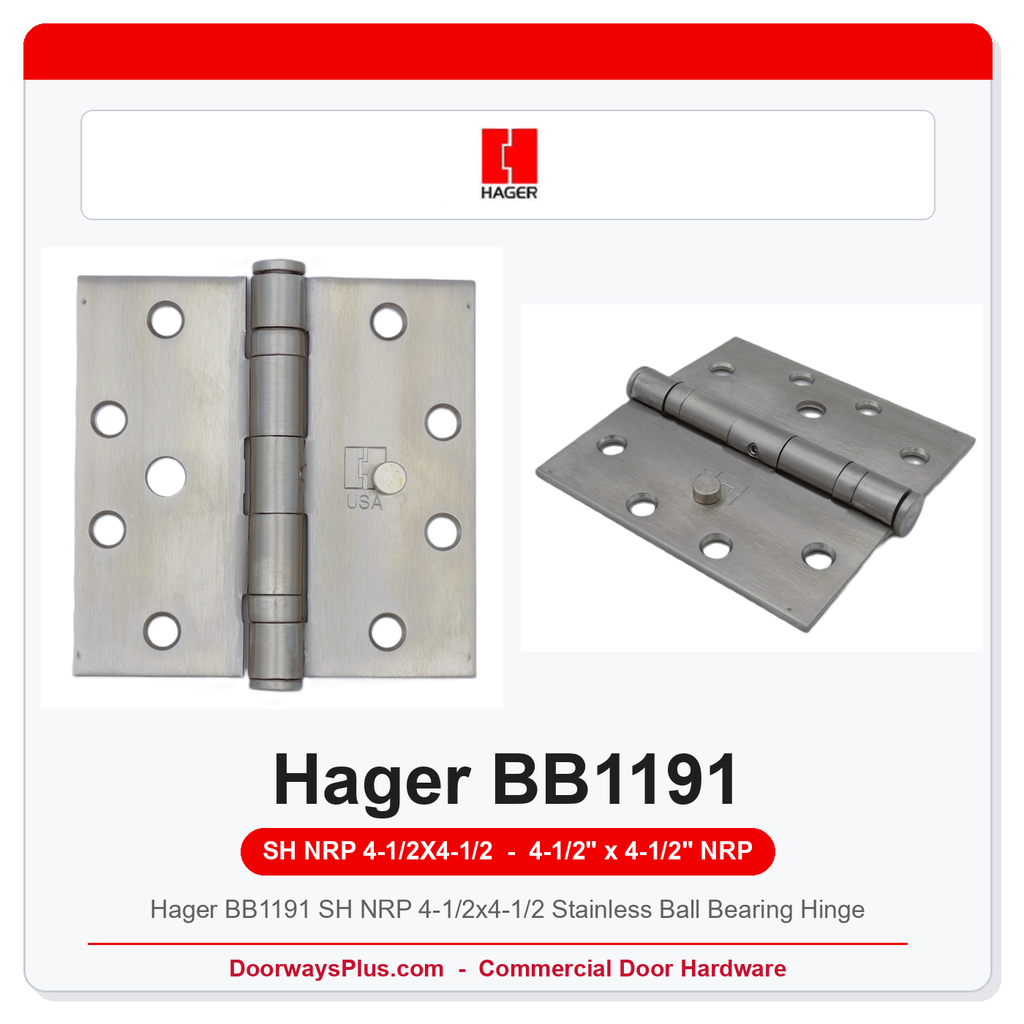 Hager BB1191 SH NRP 4-1/2x4-1/2 Stainless Ball Bearing Hinge | Safety Stud & Non-Removable Pin US32D
