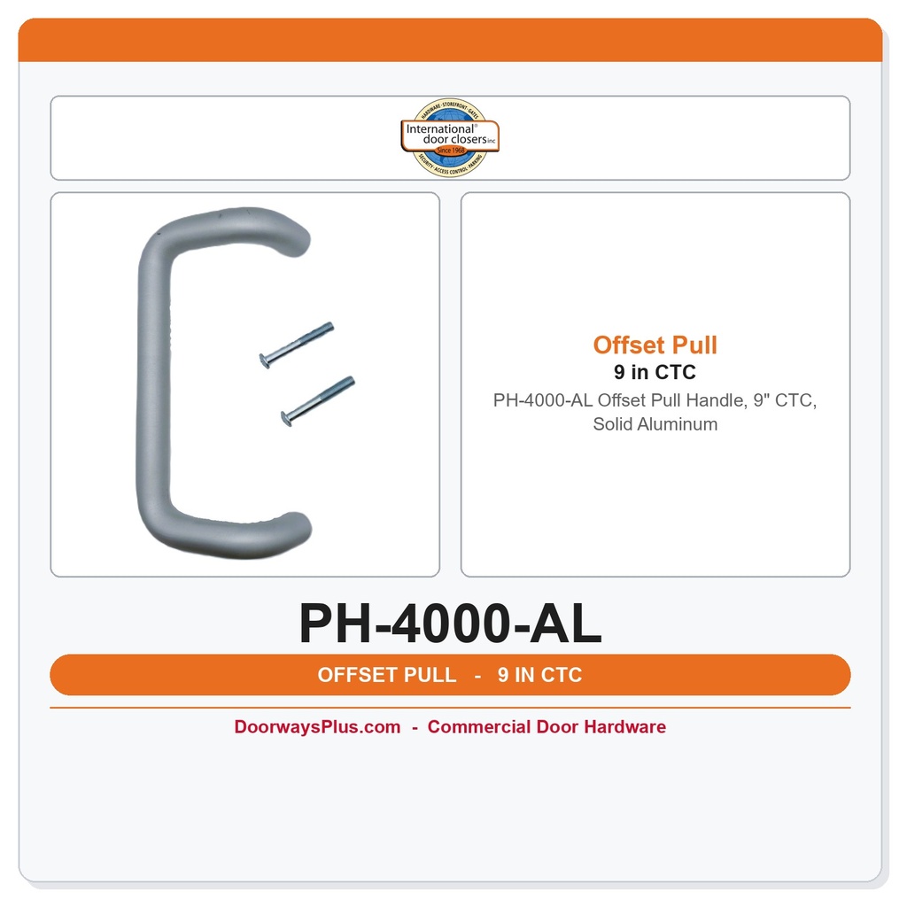 International Door Closer PH-4000-AL Offset Pull Handle, 9" CTC, Solid Aluminum