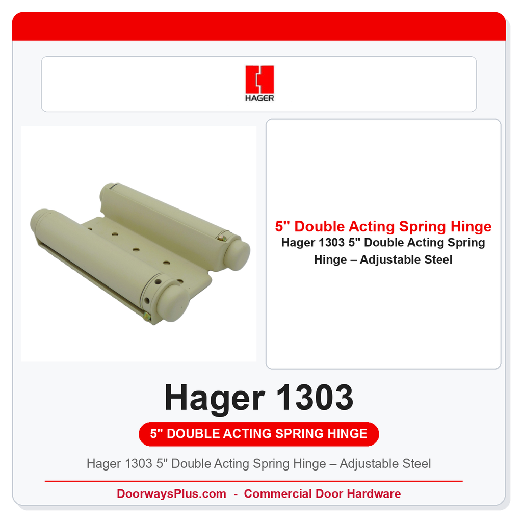 Hager 1303 5" Double Acting Spring Hinge – Adjustable Steel | Commercial Café & Saloon Door