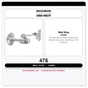 Rockwood 476 Wall Stop & Holder | US26D Satin Chrome | Heavy Duty Cast Brass | 3-3/4" Projection