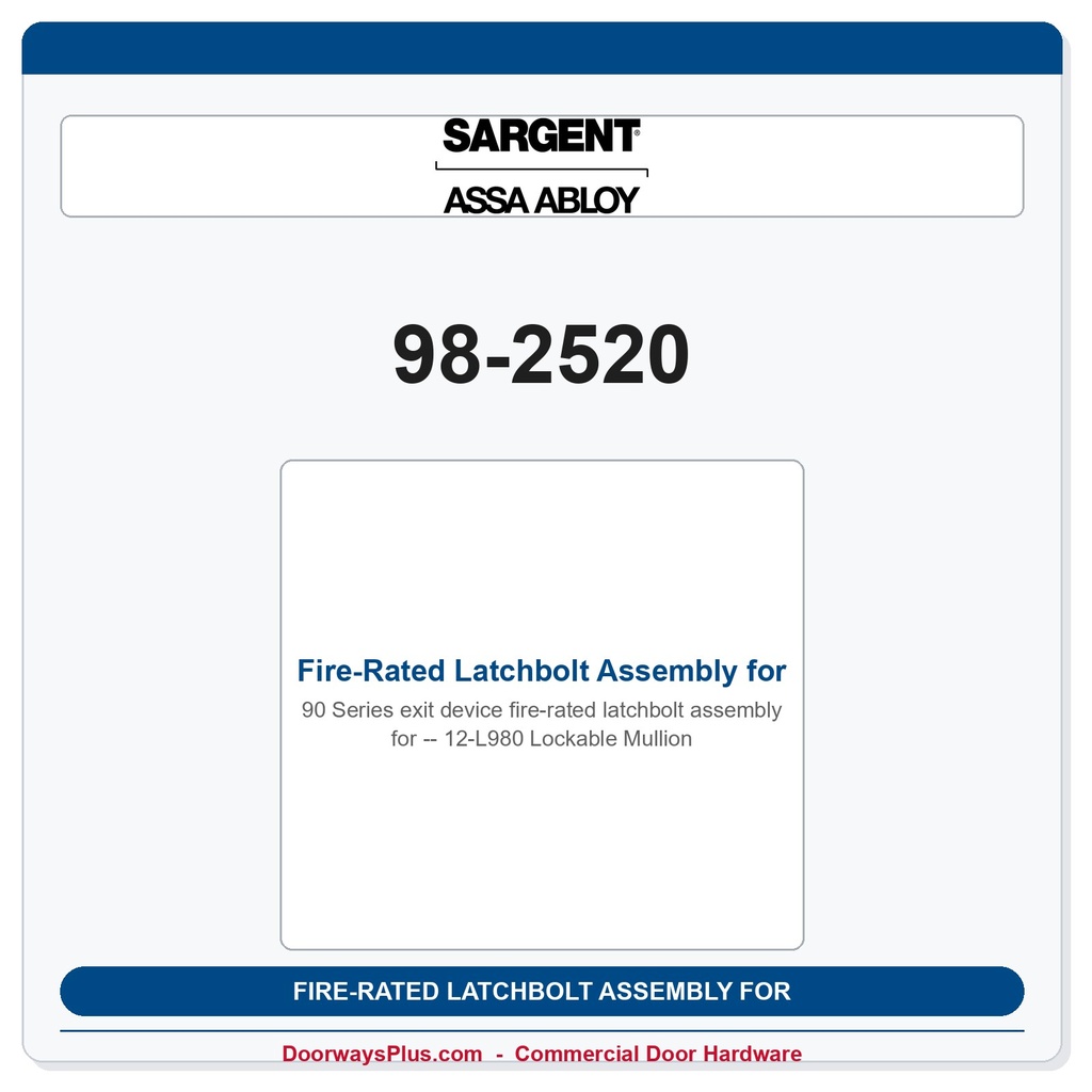 Sargent 98-2520 Fire-Rated Latchbolt Assembly for 12-L980 Lockable Mullion