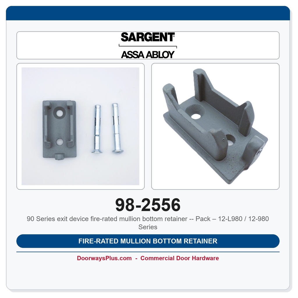 Sargent 98-2556 Fire-Rated Mullion Bottom Retainer Pack – 12-L980 / 12-980 Series