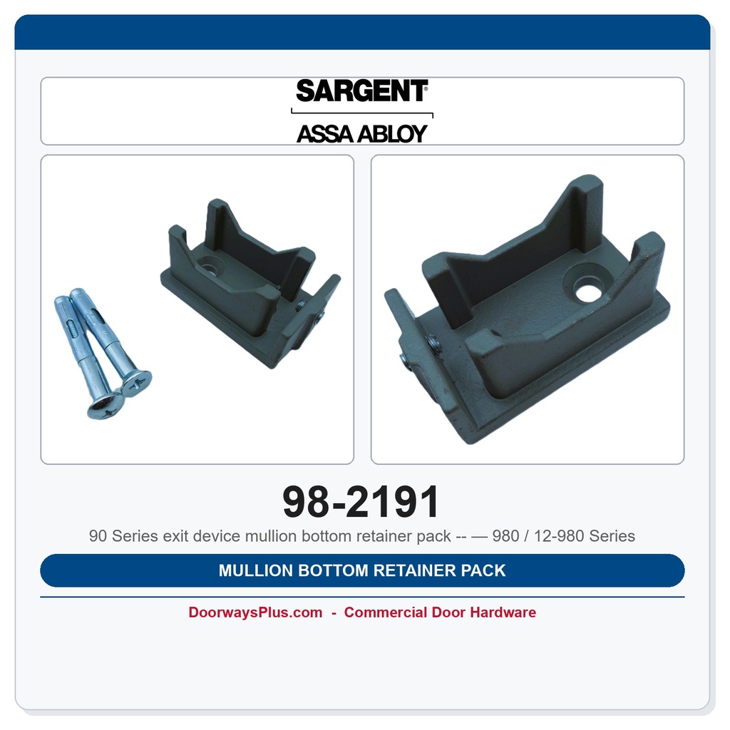 Sargent 98-2191 Mullion Bottom Retainer Pack — 980 / 12-980 Series