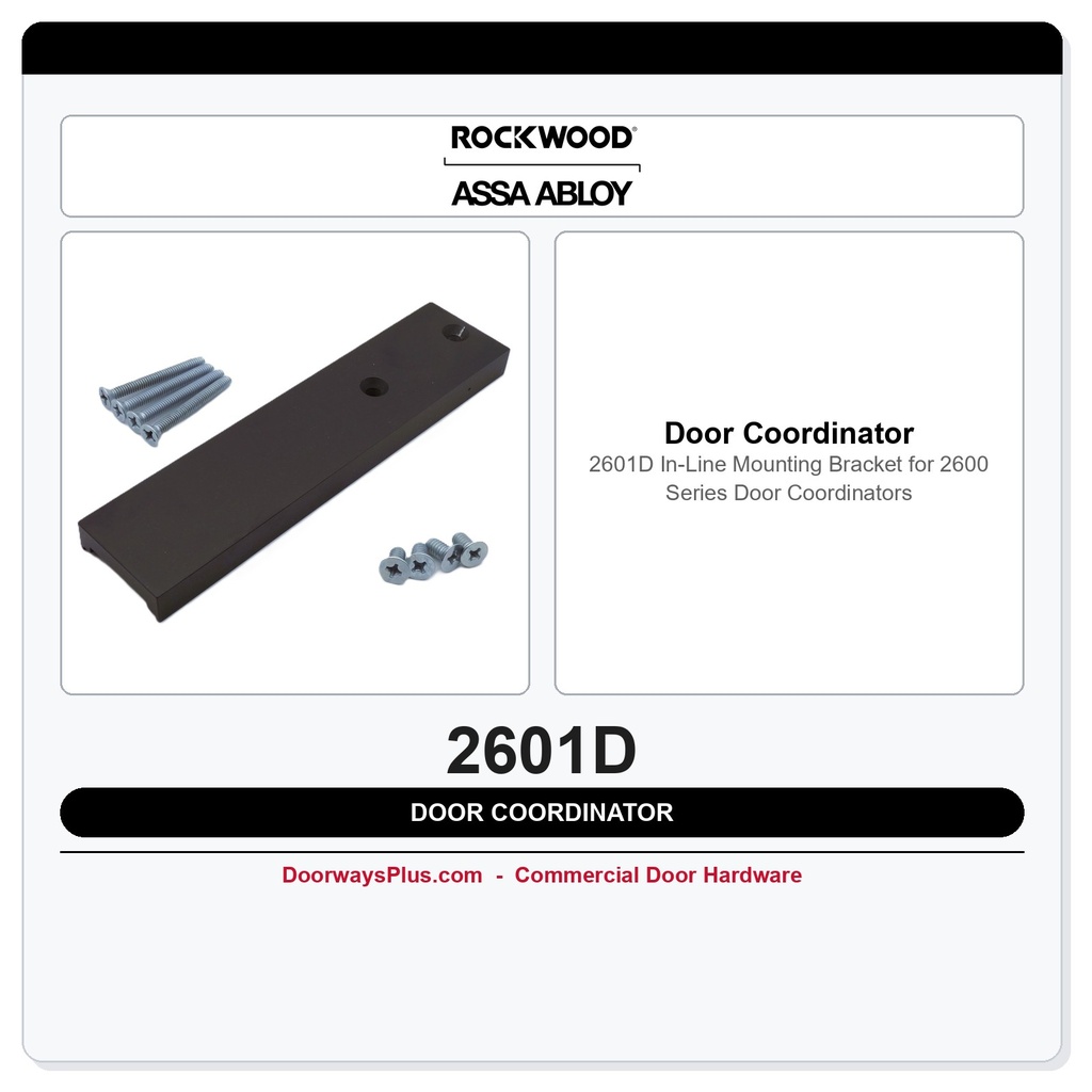 Rockwood 2601D In-Line Mounting Bracket for 2600 Series Door Coordinators
