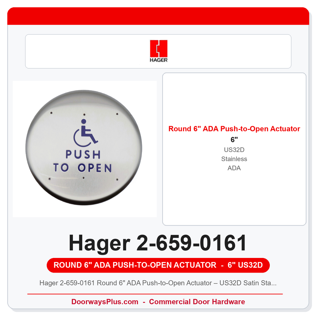 Hager 2-659-0161 Round 6" ADA Push-to-Open Actuator – US32D Satin Stainless Steel