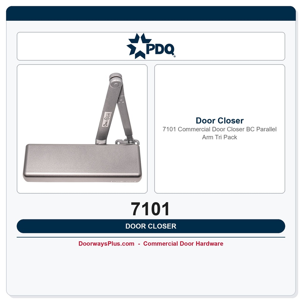 PDQ 7101 Commercial Door Closer – BC Parallel Arm Tri Pack
