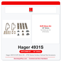 Hager 4931S SVR Shim Kit – 4700 Series Surface Vertical Rod Accessory