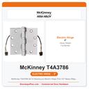 McKinney T4A3786 QC12 ElectroLynx Electric Hinge 5"x4-1/2" Heavy Weight Full Mortise
