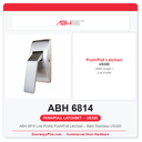 ABH 6814 Low Profile Push/Pull Latchset – Satin Stainless US32D | ANSI Grade 1